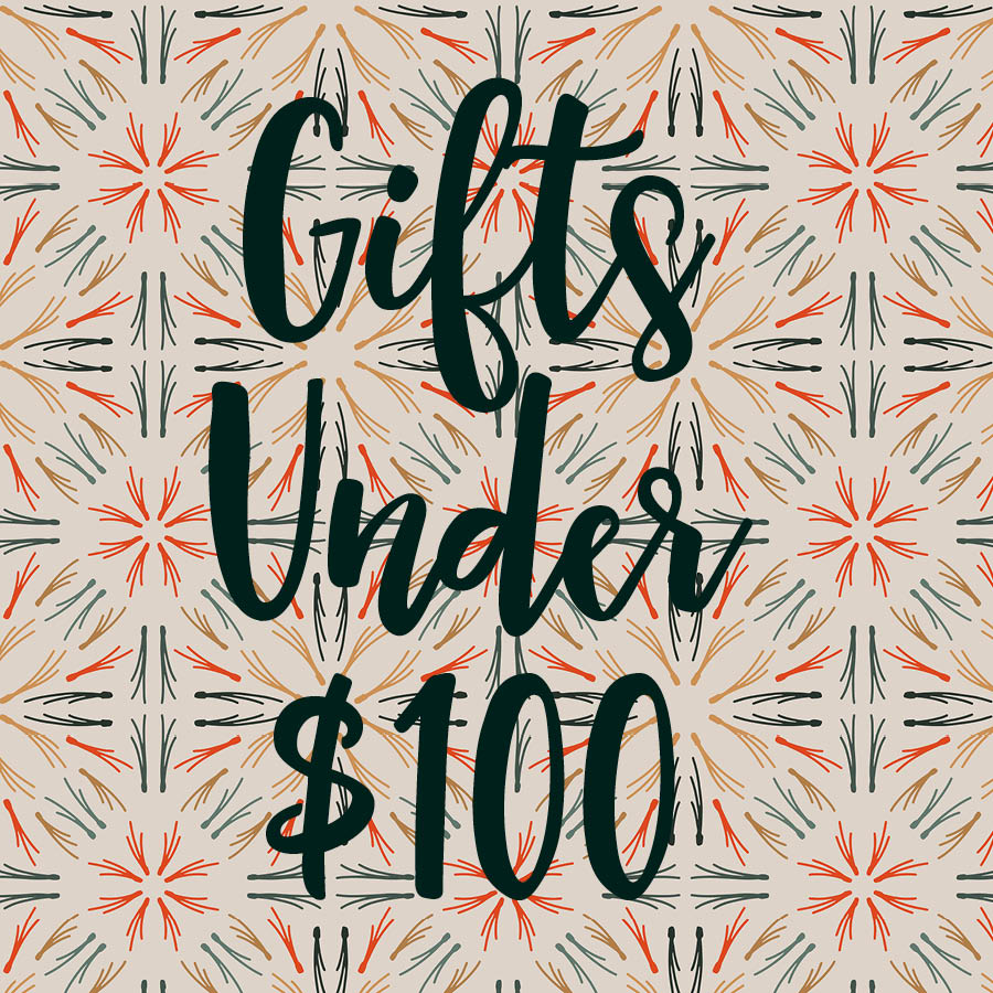 Gifts Under $100