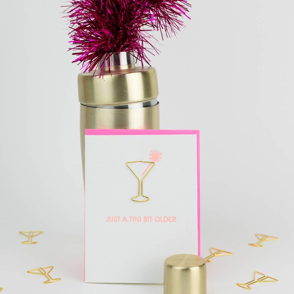 Just a Tini Bit Older - Birthday - Martini Paper Clip Card