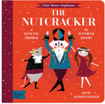The Nutcracker: A Dancing Primer BabyLit Storybook